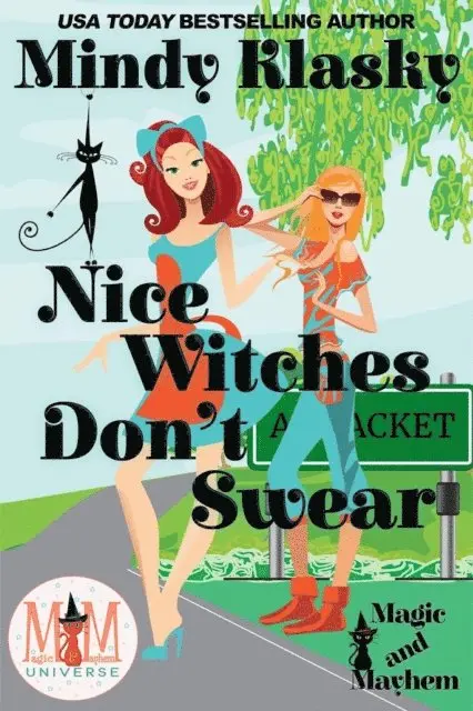 Mindy Klasky - Nice Witches Don't Swear: Magic and Mayhem Universe, E-bok. Tillgänglighet: Lägg i varukorg