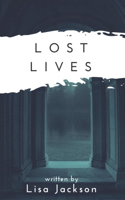 Lisa Jackson - Lost Lives, E-bok