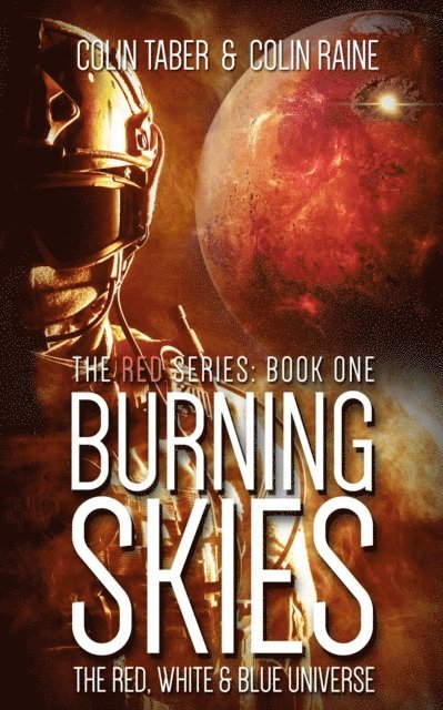 Colin Taber - Red#1: Burning Skies, E-bok