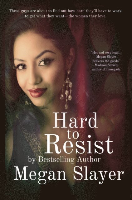 Megan Slayer - Hard to Resist, E-bok