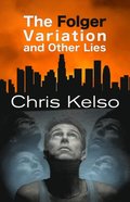 Folger Variation and Other Lies