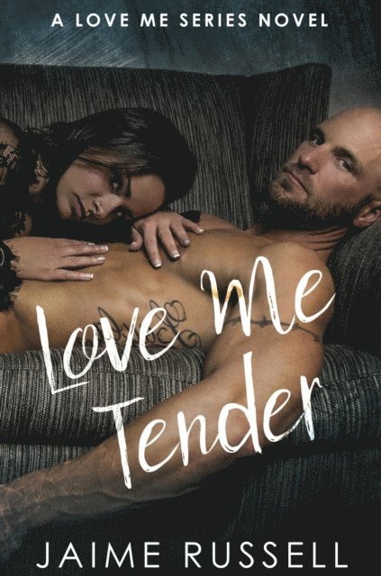 Jaime Russell - Love Me Tender, E-bok