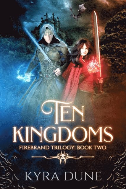 Kyra Dune - Ten Kingdoms, E-bok
