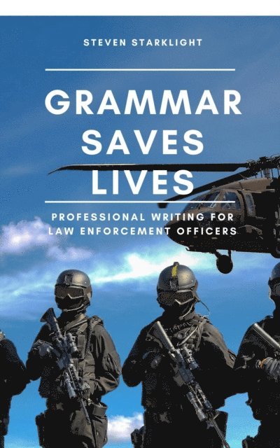 Steven Starklight - Grammar Saves Lives, E-bok