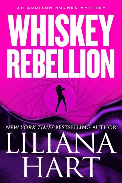 Liliana Hart - Whiskey Rebellion, E-bok
