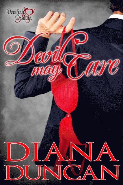 Diana Duncan - Devil May Care, E-bok