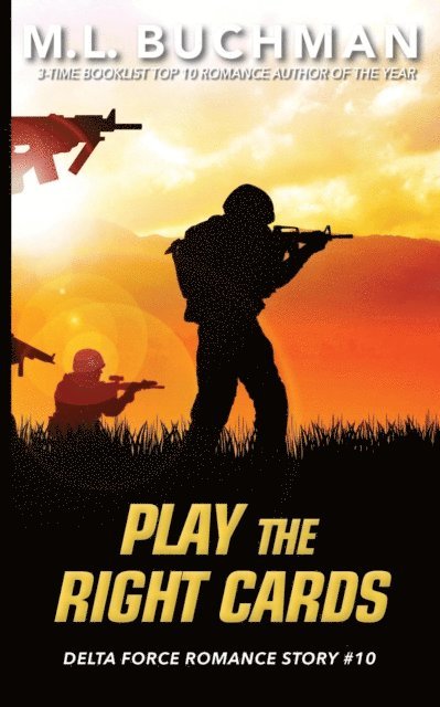 M. L. Buchman - Play the Right Cards, E-bok