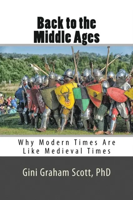 Gini Graham Scott Ph.D. - Back to the Middle Ages, E-bok. Tillgänglighet: Lägg i varukorg