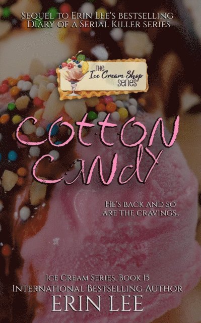 Erin Lee - Cotton Candy, E-bok