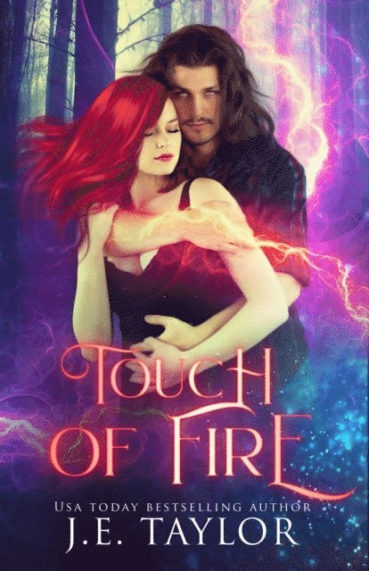 J.E. Taylor - Touch of Fire, E-bok