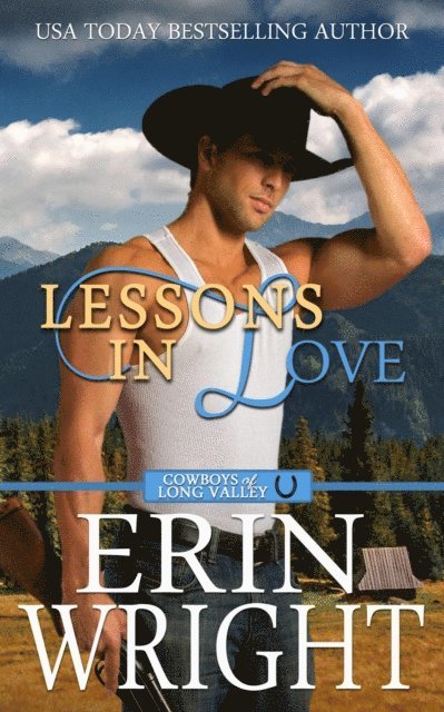 Erin Wright - Lessons in Love: A Sexy Single Dad Western Romance, E-bok
