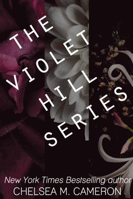Chelsea M. Cameron - Violet Hill Series, E-bok. Tillgänglighet: Lägg i varukorg