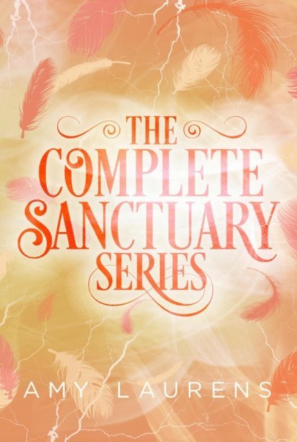 Amy Laurens - Complete Sanctuary Series, E-bok