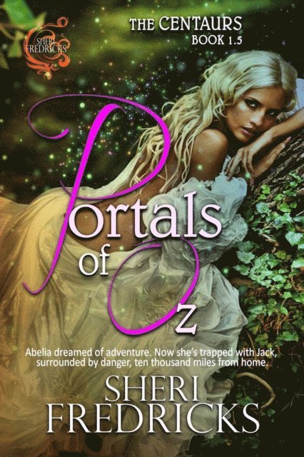 Sheri Fredricks - Portals of Oz, E-bok