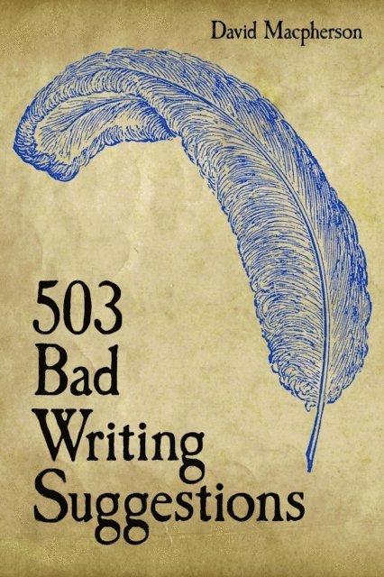 David Macpherson - 503 Bad Writing Suggestions, E-bok