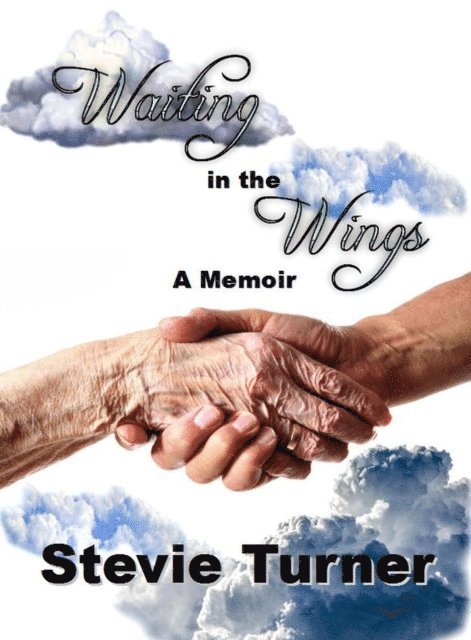 Stevie Turner - Waiting in the Wings, E-bok