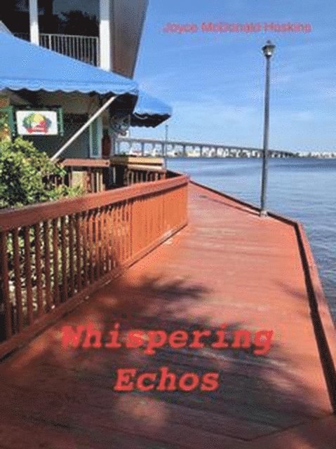 Joyce McDonald Hoskins - Whispering Echoes, E-bok. Tillgänglighet: Lägg i varukorg