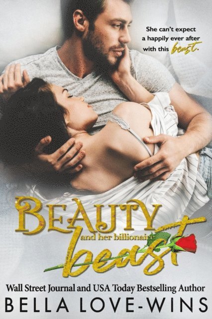 Bella Love-Wins - Beauty and her Billionaire Beast, E-bok