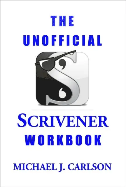 Michael J. Carlson - Unofficial Scrivener Workbook, E-bok. Tillgänglighet: Lägg i varukorg