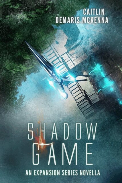 Caitlin Demaris McKenna - Shadow Game, E-bok