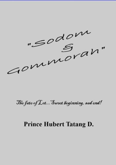 TATANG D. HUBERT R. - &quote;Sodom & Gomorrah&quote;, E-bok
