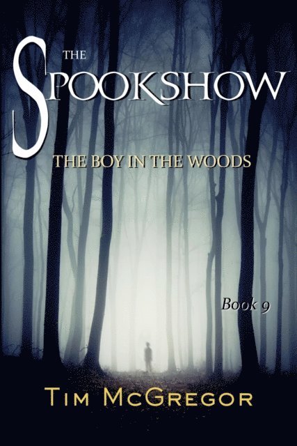 Tim McGregor - Boy in the Woods, E-bok