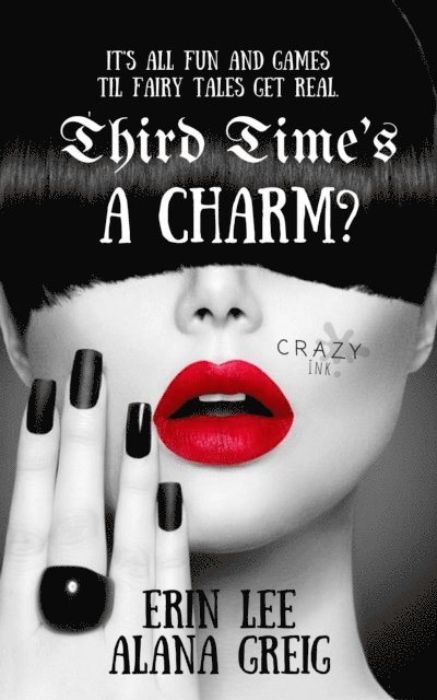 Alana Greig, Erin Lee - Third Time's a Charm?, E-bok