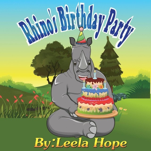 leela hope - Rhino's Birthday Party, E-bok. Tillgänglighet: Lägg i varukorg