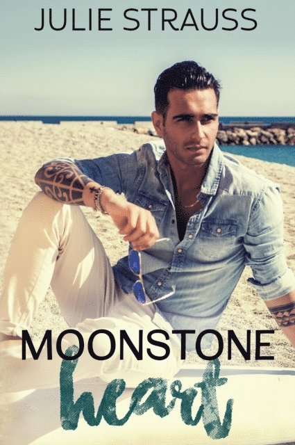 Julie Strauss - Moonstone Heart, E-bok