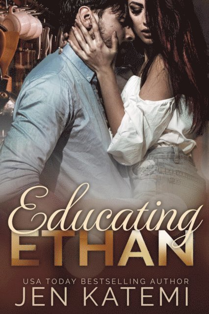 Jen Katemi - Educating Ethan, E-bok