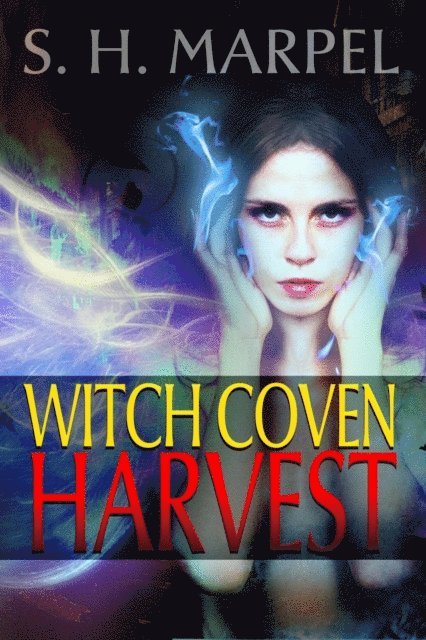 S. H. Marpel - Witch Coven Harvest, E-bok