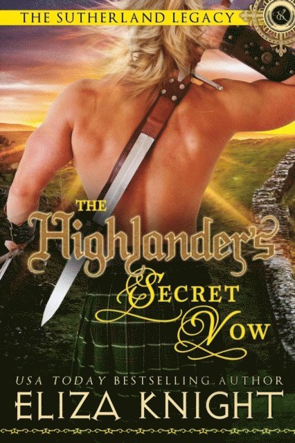 Eliza Knight - Highlander's Secret Vow, E-bok