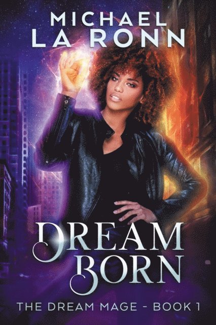 Michael La Ronn - Dream Born, E-bok