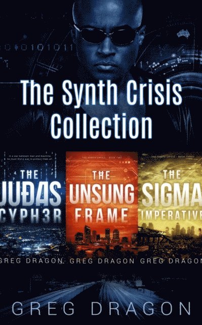 Greg Dragon - Synth Crisis Collection, E-bok