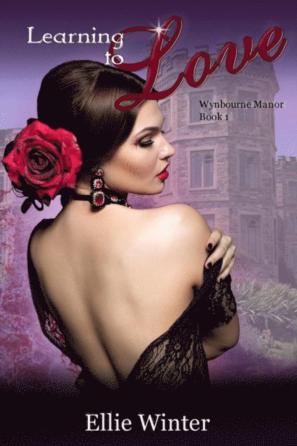 Ellie Winter - Learning to Love, E-bok
