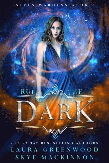 Laura Greenwood, Skye MacKinnon - Rule the Dark, E-bok