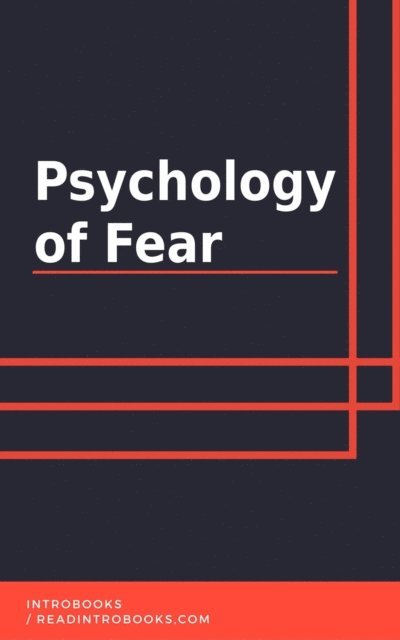 IntroBooks Team - Psychology of Fear, E-bok. Tillgänglighet: Lägg i varukorg