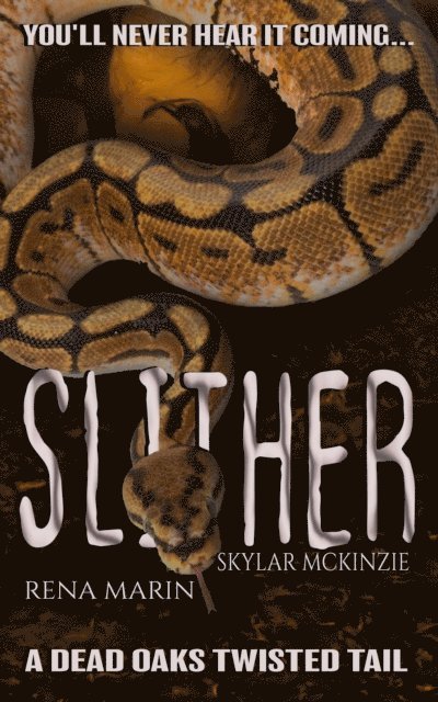 Skylar McKinzie, Rena Marin - Slither, E-bok