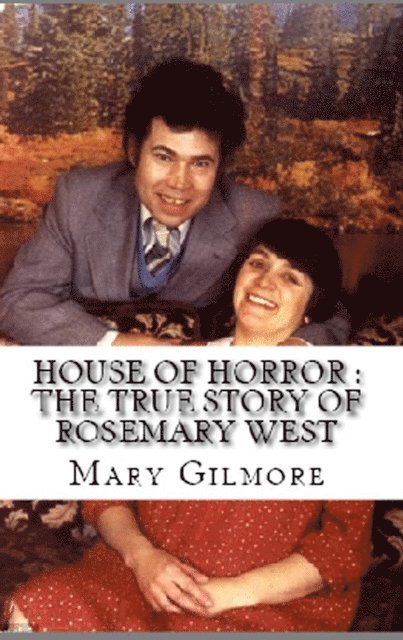 Mary Gilmore - House of Horror, E-bok