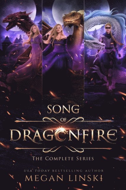 Megan Linski - Song of Dragonfire: The Complete Series, E-bok