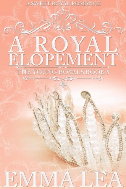 Emma Lea - Royal Elopement, E-bok