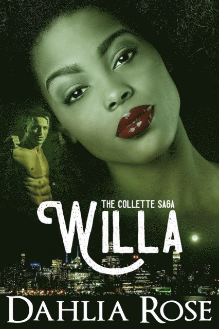 Dahlia Rose - Collettes Saga 'Willa&quote;, E-bok. Tillgänglighet: Lägg i varukorg