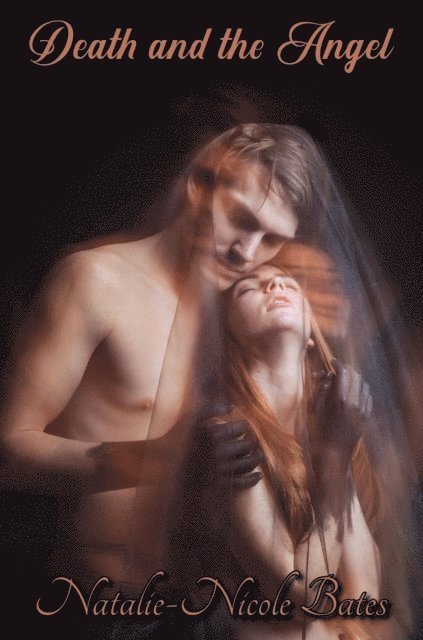 Natalie-Nicole Bates - Death and the Angel, E-bok