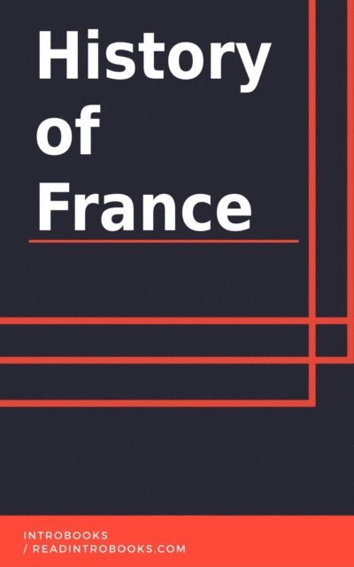 IntroBooks Team - History of France, E-bok. Tillgänglighet: Lägg i varukorg