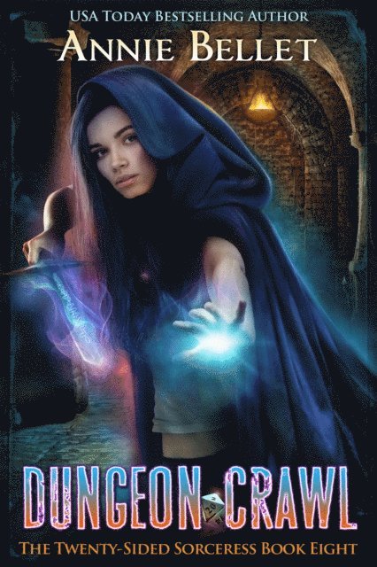 Annie Bellet - Dungeon Crawl, E-bok