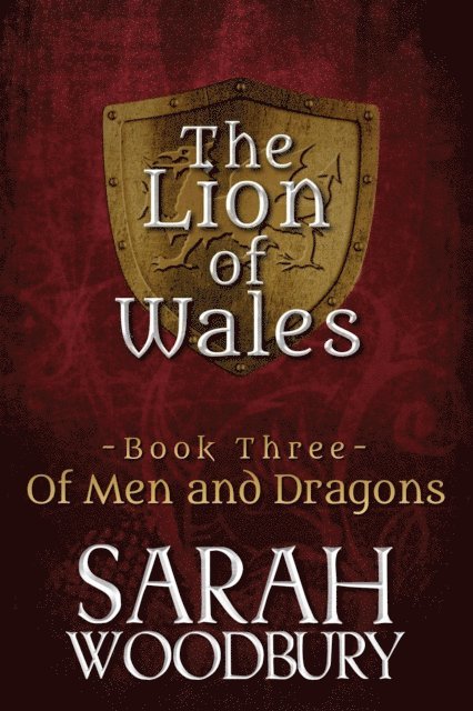 Sarah Woodbury - Of Men and Dragons, E-bok