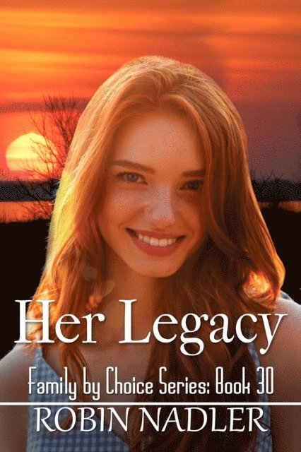 Robin Nadler - Her Legacy, E-bok