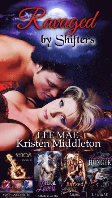 Kristen Middleton, Lee Mae - Ravaged By Shifters, E-bok