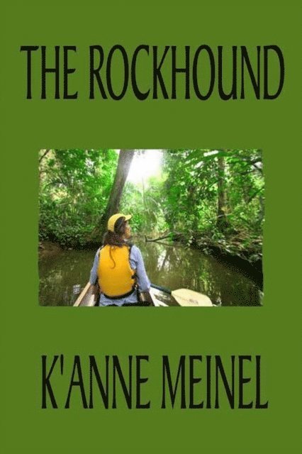 K'Anne Meinel - Rockhound, E-bok
