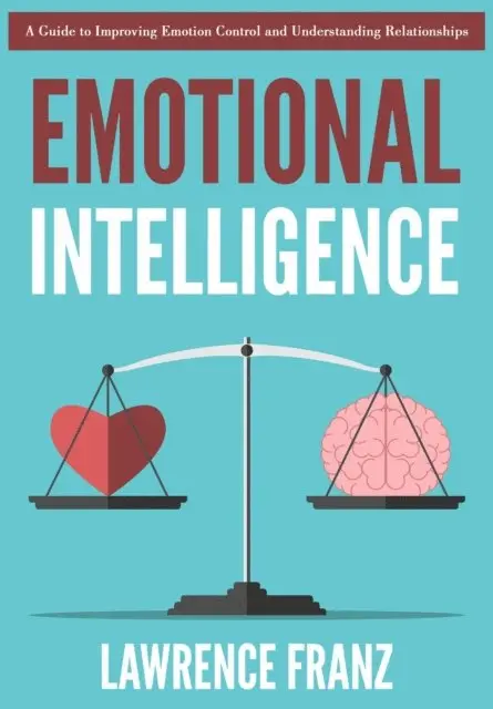 Lawrence Franz - Emotional Intelligence, E-bok. Tillgänglighet: Lägg i varukorg